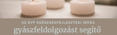 Új, gyászfeldolgozást segítő csoport indul Hódmezővásárhelyen!