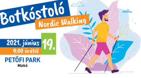 Nordic Walking Botkóstoló Makó